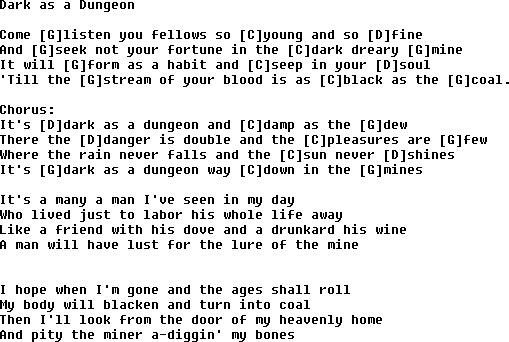 Bluegrass songs with chords - Dark As A Dungeon